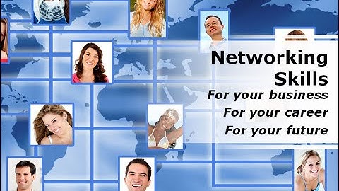 Networking Skills PowerPoint PPT Content Sample