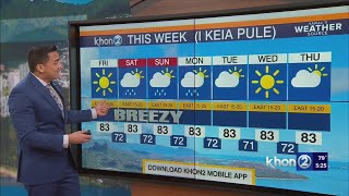 Breezy trade winds to carry us through weekend