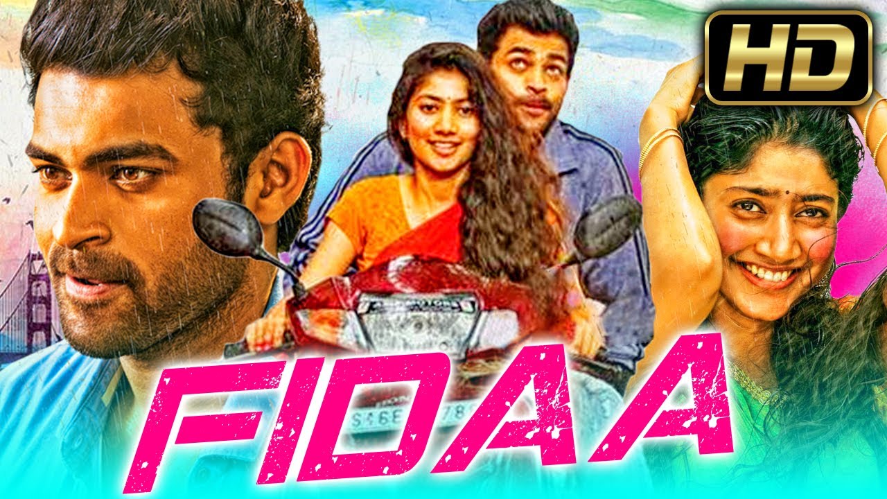 Fidaa Full HD Romantic South Hindi Dubbed Full Movie  Varun Tej Sai Pallavi