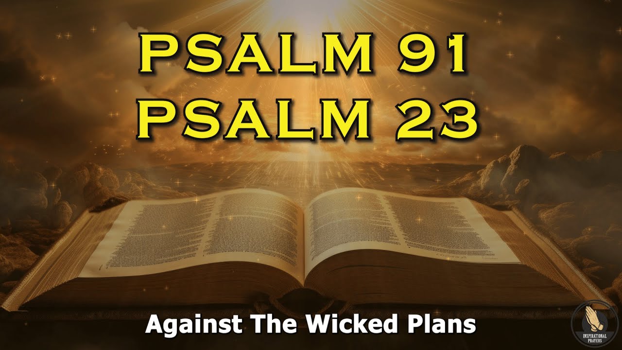 PSALM 91 And PSALM 23  The Two Most Powerful Prayers From The Bible