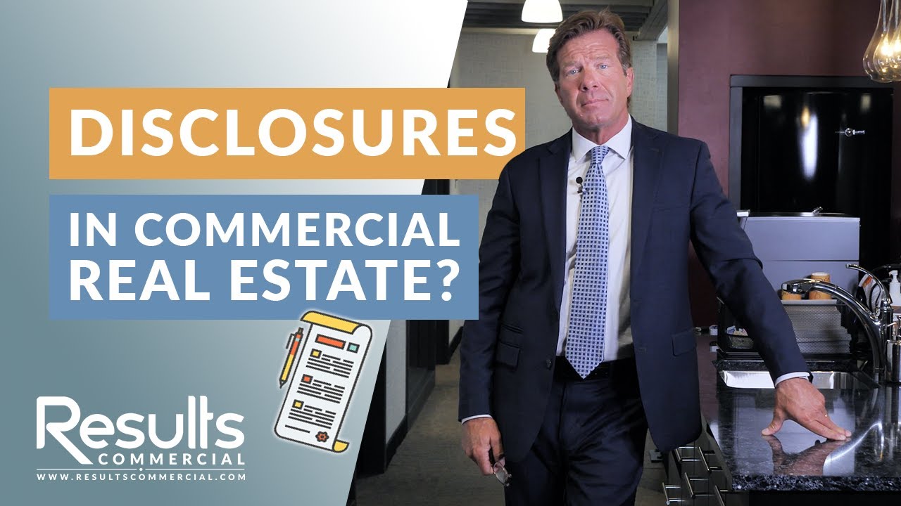 Are There Disclosures in Commercial Real Estate?