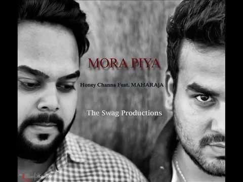 mora-piya-||-cover-song-||-honey-channa-ft.-maharaja-||-the-swag-productions