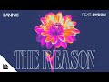 Dannic feat dyson  the reason official lyric
