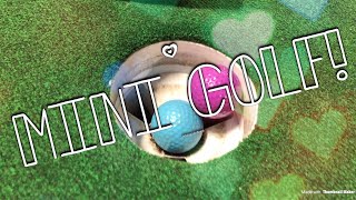 Late night Mini golf!