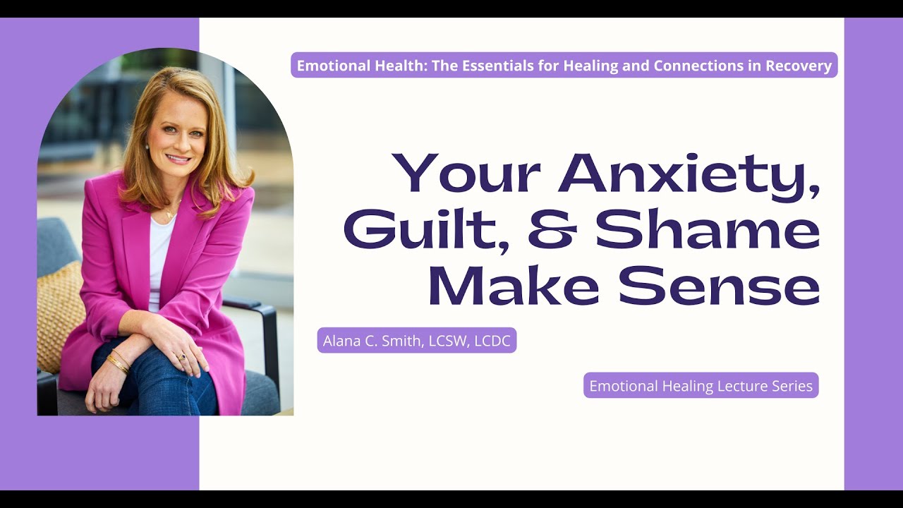 Your Anxiety, Guilt, & Shame Make Sense | Alana C Smith