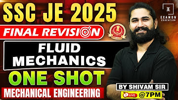 Fluid Mechanics One Shot | SSC JE Mechanical Engineering Classes | Fluid Mechanics for SSC JE 2025