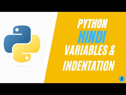 Hindi Python Basics  -  Variables , comments , indentation , and more  -  Episode 2