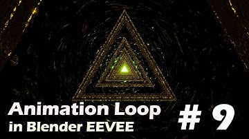 Animation Loop in Blender EEVEE - # 9 - (Triangles Loop)