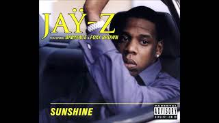 Jay-Z feat. Foxy Brown &amp; Babyface - (Always Be My) Sunshine (Audio)