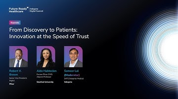Keynote - From Discovery to Patients: Innovation at the Speed of Trust
