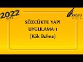 4) Sözcükte Yapı / Uygulama-1 / RÜŞTÜ HOCA