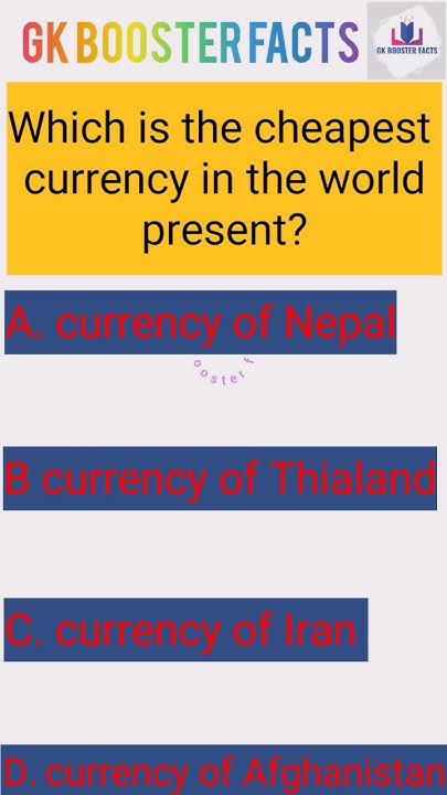 which-is-the-cheapest-currency-in-the-world-shorts-gkboosterfacts