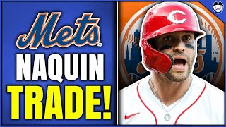 BREAKING: METS ACQUIRE TYLER NAQUIN & PHILLIP DIEHL FROM REDS! (New York Mets Trade News)