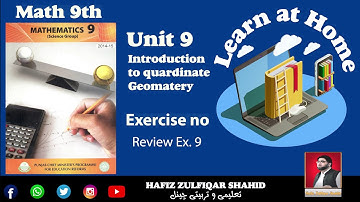 Grade 9 | Math (Science Group) | Unit No 9 {Intro To Coordinate Geometry}Review #hafizzulfiqarshahid