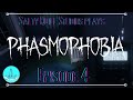 What horrors await? | Phasmophobia episode 4