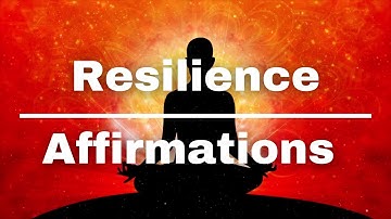Affirmations for Resilience | Bounce back