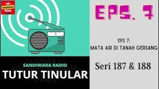 TUTUR TINULAR - Seri 187 & 188 Episode 7. Mata Air DI Tanah Gersang