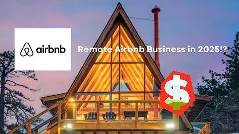 How to Run an Airbnb Business Completely Remotely in 2025!
