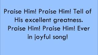 Video thumbnail of "249   Praise Him! Praise Him!"