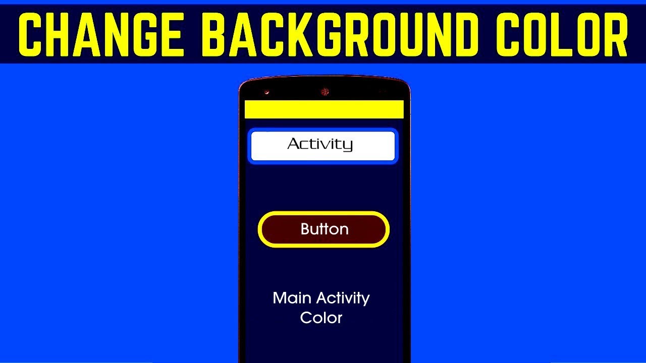 How To Change Activity Background Color In Android Studio