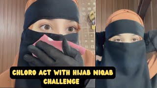 Chloro Act with Hijab Niqab Challenge | #silentaqsa #challenge #beauty #awareness #acting
