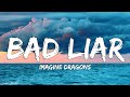 Imagine Dragons - Bad Liar Lyrics