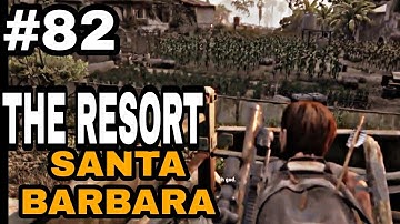 THE RESORT / Santa Barbara / The Last of Us 2  Gameplay Walkthrough (No Commentary)