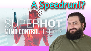 Is This REALLY A Speedrun? - SUPERHOT: MIND CONTROL DELETE Livestream VoD