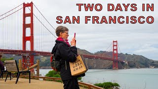 North America By Train, Part 8: Two Days On Foot In San Francisco