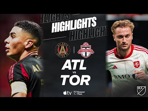 Atlanta United vs. Toronto FC | Full Match Highlights