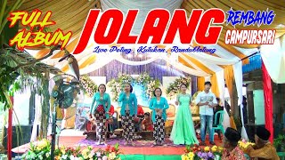 🔵FULL ALBUM - JOLANG Campursari Rembang (Wedding DWI.S & WANDI) SULTAN AUDIO - RAHMATSHOOTING