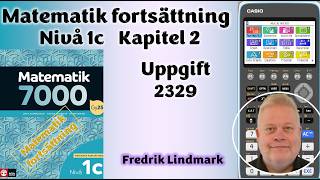 Uppgift 2329 Matematik Fortsättning Nivå 1C Matematik 7000