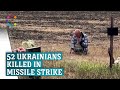 Missile kills 52 Ukrainian citizens at funeral service