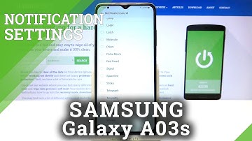 How to Change Notification Sound in SAMSUNG Galaxy A03s – Find Sound Settings