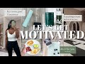 How to get motivated  stay consistent  life changing tips to build discipline  healthy habits