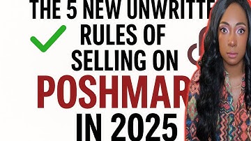 The 5 New Unwritten Rules of Selling on Poshmark in 2025
