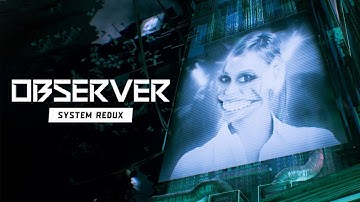 I Am in Constant Confusion With This Horror Game | Observer: System Redux