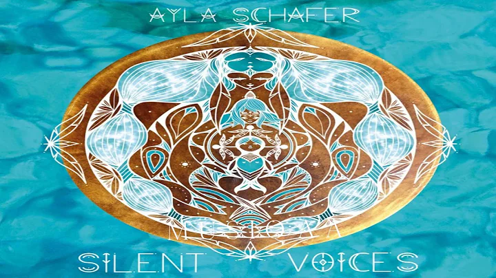 Ayla Schafer  Silent Voices