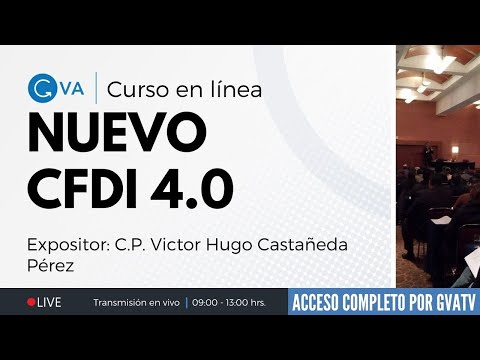 Nuevo CFDI 4.0 con el C.P. Victor Hugo Castañeda Pérez