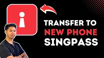 How To Transfer Singpass to New Phone