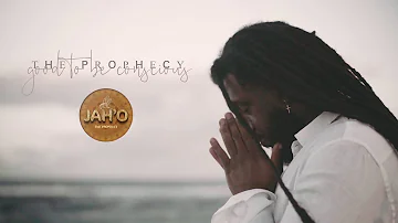 The Prophecy - Jah'O | Official Video