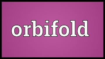 Orbifold Meaning