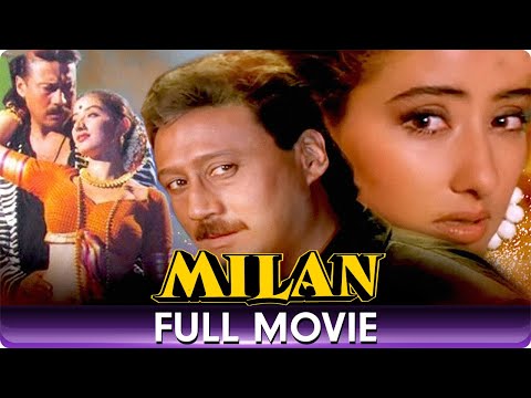 Milan - Hindi Full Movie - Jackie Shroff, Manisha Koirala, Paresh Rawal, Gulshan Grover