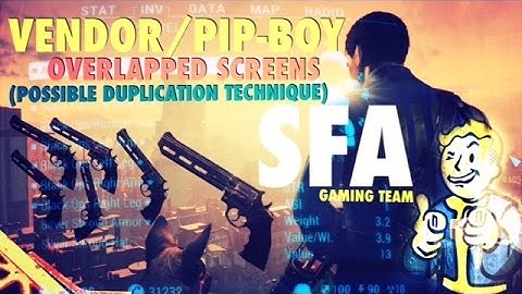 Fallout 4 - Vendor & Pipboy Overlapping Screens Glitch (Possible New Duplication)