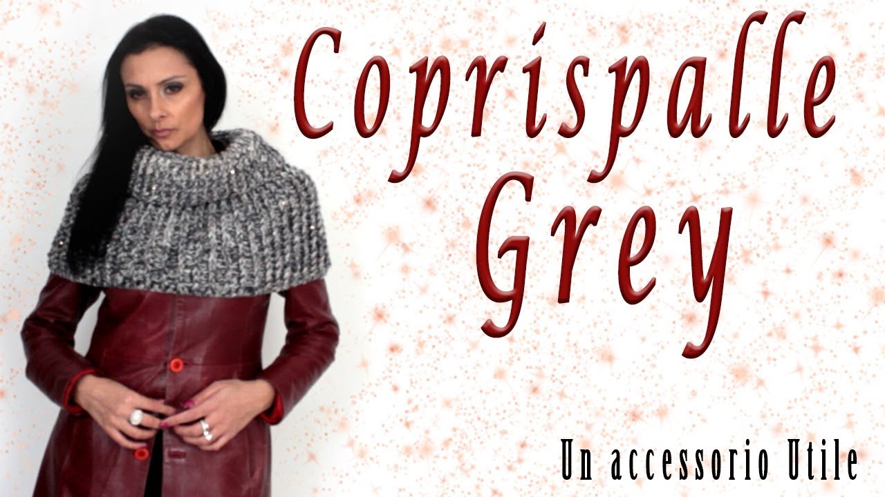 🌸 Coprispalle Grey 🌸 maxi scaldacollo uncinetto crochet tutorial