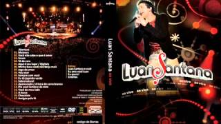 Chocolate - Luan Santana 2009 - YouTube