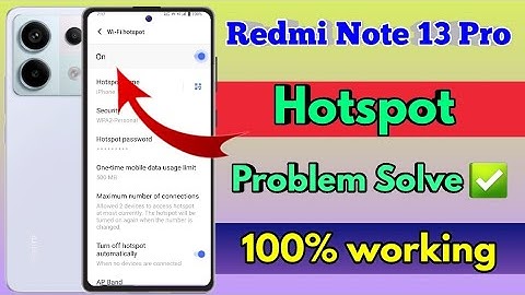 redmi note 13 pro hotspot not working, redmi note 13 pro hotspot settings