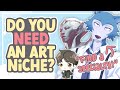 Do you need to find your art niche art generalists vs specialists  speedpaint  commentary