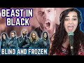 FIRST TIME hearing BEAST IN BLACK - Blind And Frozen