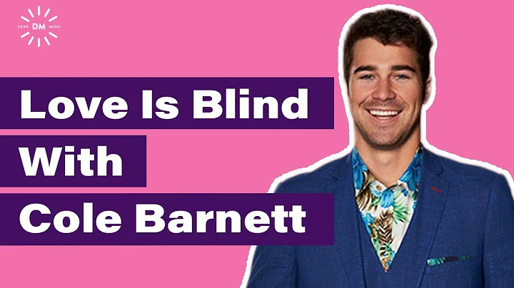 Love Is Blind with Cole Barnett | Not Skinny But N...
